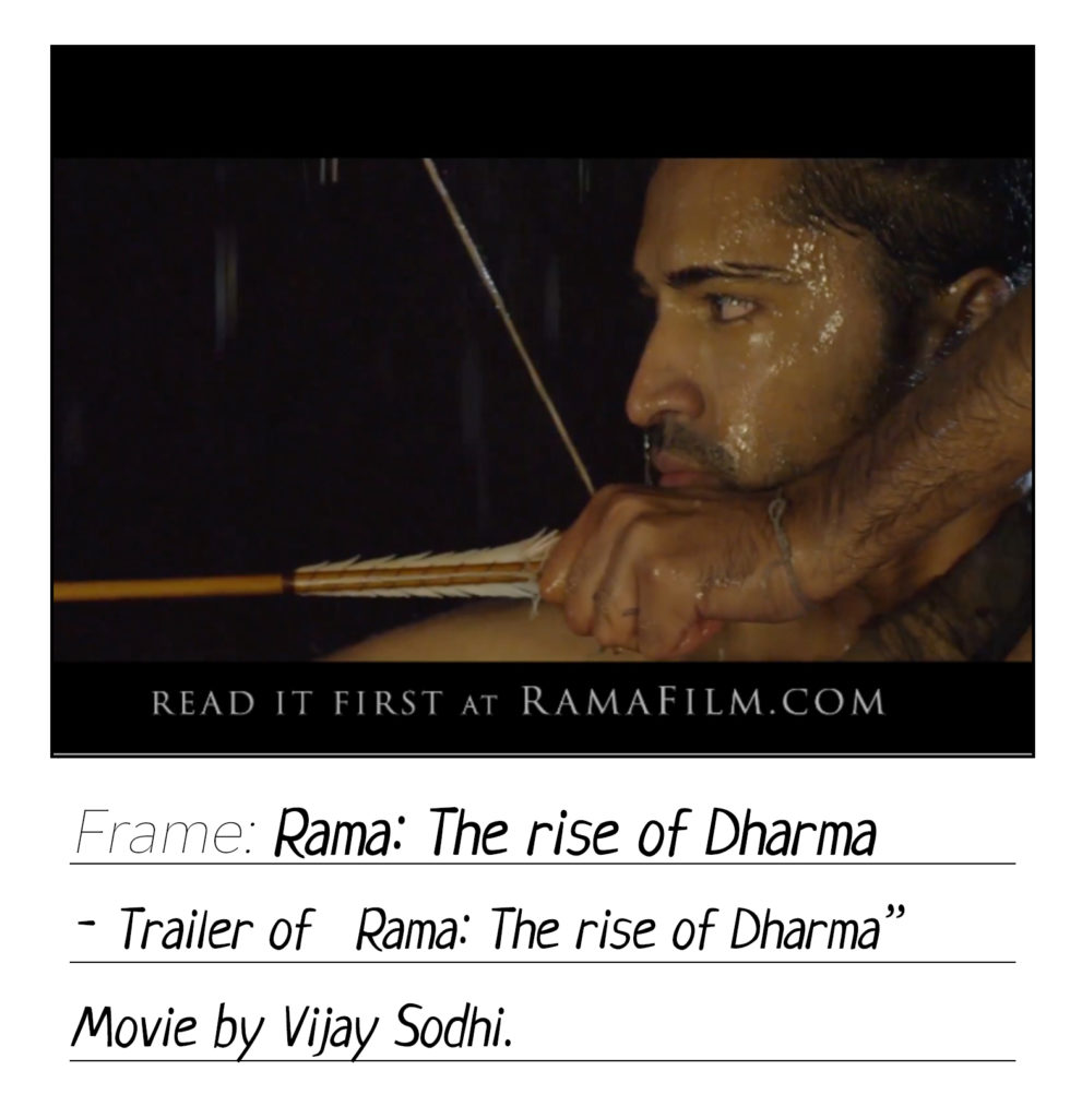 Storyboard for Trailer of Rama: The rise of Dharma. Movie by Vijay Sodhi